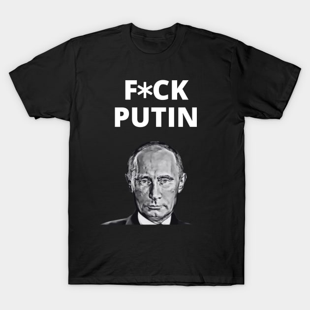Fuck Putin Design T-Shirt by MindBoggling